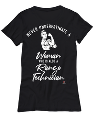 Range Technician T-shirt Never Underestimate A Woman Who Is Also A Range Tech Womens T-Shirt Black