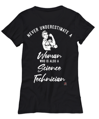 Science Technician T-shirt Never Underestimate A Woman Who Is Also A Science Tech Womens T-Shirt Black