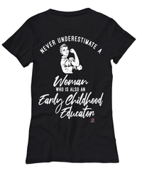 Early Childhood Educator T-shirt Never Underestimate A Woman Who Is Also An Early Childhood Educator Womens T-Shirt Black