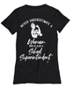 School Superintendent T-shirt Never Underestimate A Woman Who Is Also A School Superintendent Womens T-Shirt Black