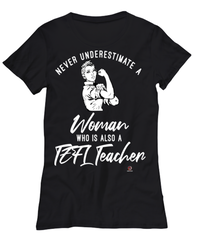 TEFL Teacher T-shirt Never Underestimate A Woman Who Is Also A TEFL Teacher Womens T-Shirt Black