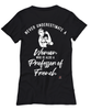 Professor of French T-shirt Never Underestimate A Woman Who Is Also A Professor of French Womens T-Shirt Black