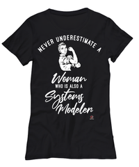 Systems Modeler T-shirt Never Underestimate A Woman Who Is Also A Systems Modeler Womens T-Shirt Black