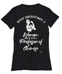 Professor of Chinese T-shirt Never Underestimate A Woman Who Is Also A Professor of Chinese Womens T-Shirt Black