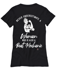 Boat Mechanic T-shirt Never Underestimate A Woman Who Is Also A Boat Mechanic Womens T-Shirt Black