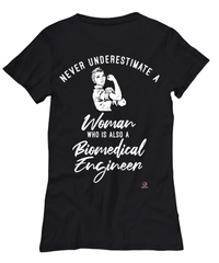 Biomedical Engineer T-shirt Never Underestimate A Woman Who Is Also A Biomedical Engineer Womens T-Shirt Black