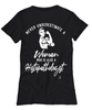 Histopathologist T-shirt Never Underestimate A Woman Who Is Also A Histopathologist Womens T-Shirt Black