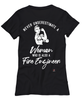 Fire Engineer T-shirt Never Underestimate A Woman Who Is Also A Fire Engineer Womens T-Shirt Black