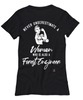Forest Engineer T-shirt Never Underestimate A Woman Who Is Also A Forest Engineer Womens T-Shirt Black