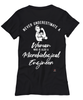 Microbiological Engineer T-shirt Never Underestimate A Woman Who Is Also A Microbiological Engineer Womens T-Shirt Black