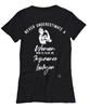 Insurance Lawyer T-shirt Never Underestimate A Woman Who Is Also An Insurance Lawyer Womens T-Shirt Black