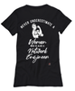 Network Engineer T-shirt Never Underestimate A Woman Who Is Also A Network Engineer Womens T-Shirt Black