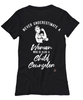 Child Counselor T-shirt Never Underestimate A Woman Who Is Also A Child Counselor Womens T-Shirt Black