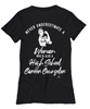 High School Career Counselor T-shirt Never Underestimate A Woman Who Is Also A High School Career Counselor Womens T-Shirt Black