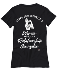 Relationship Counselor T-shirt Never Underestimate A Woman Who Is Also A Relationship Counselor Womens T-Shirt Black