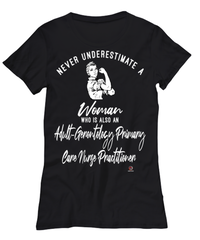 Adult-Gerontology Primary Care Nurse Practitioner T-shirt Never Underestimate A Woman Who Is Also An AGPCNP Womens T-Shirt Black