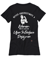 User Interface Designer T-shirt Never Underestimate A Woman Who Is Also An UI Designer Womens T-Shirt Black