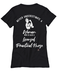 Licensed Practical Nurse T-shirt Never Underestimate A Woman Who Is Also A LPN Womens T-Shirt Black