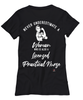 Licensed Practical Nurse T-shirt Never Underestimate A Woman Who Is Also A LPN Womens T-Shirt Black