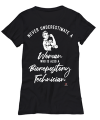 Biorepository Technician T-shirt Never Underestimate A Woman Who Is Also A Biorepository Tech Womens T-Shirt Black