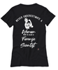 Forensic Scientist T-shirt Never Underestimate A Woman Who Is Also A Forensic Scientist Womens T-Shirt Black