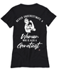 Geneticist T-shirt Never Underestimate A Woman Who Is Also A Geneticist Womens T-Shirt Black