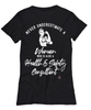 Health Safety Consultant T-shirt Never Underestimate A Woman Who Is Also A Health Safety Consultant Womens T-Shirt Black