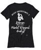Market Research Analyst T-shirt Never Underestimate A Woman Who Is Also A Market Research Analyst Womens T-Shirt Black
