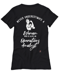 Operations Analyst T-shirt Never Underestimate A Woman Who Is Also An Operations Analyst Womens T-Shirt Black