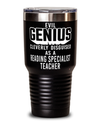 Funny Reading Specialist Teacher Tumbler Evil Genius Cleverly Disguised As A Reading Specialist Teacher 30oz Stainless Steel Black