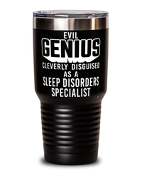 Funny Sleep Disorders Specialist Tumbler Evil Genius Cleverly Disguised As A Sleep Disorders Specialist 30oz Stainless Steel Black
