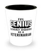 Funny Veterinarian Shot Glass Evil Genius Cleverly Disguised As A Veterinarian