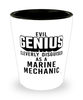 Funny Marine Mechanic Shot Glass Evil Genius Cleverly Disguised As A Marine Mechanic