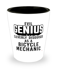 Funny Bicycle Mechanic Shot Glass Evil Genius Cleverly Disguised As A Bicycle Mechanic