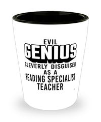 Funny Reading Specialist Teacher Shot Glass Evil Genius Cleverly Disguised As A Reading Specialist Teacher