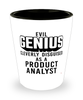 Funny Product Analyst Shot Glass Evil Genius Cleverly Disguised As A Product Analyst