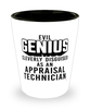 Funny Appraisal Technician Shot Glass Evil Genius Cleverly Disguised As An Appraisal Technician