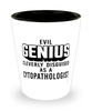 Funny Cytopathologist Shot Glass Evil Genius Cleverly Disguised As A Cytopathologist