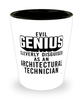 Funny Architectural Technician Shot Glass Evil Genius Cleverly Disguised As An Architectural Technician