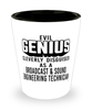 Funny Broadcast Sound Engineering Technician Shot Glass Evil Genius Cleverly Disguised As A Broadcast and Sound Engineering Technician