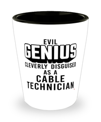 Funny Cable Technician Shot Glass Evil Genius Cleverly Disguised As A Cable Technician