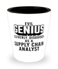 Funny Supply Chain Analyst Shot Glass Evil Genius Cleverly Disguised As A Supply Chain Analyst