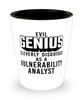 Funny Vulnerability Analyst Shot Glass Evil Genius Cleverly Disguised As A Vulnerability Analyst