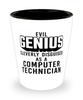 Funny Computer Technician Shot Glass Evil Genius Cleverly Disguised As A Computer Technician