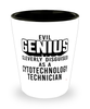 Funny Cytotechnology Technician Shot Glass Evil Genius Cleverly Disguised As A Cytotechnology Technician