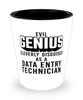 Funny Data Entry Technician Shot Glass Evil Genius Cleverly Disguised As A Data Entry Technician