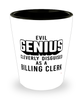Funny Billing Clerk Shot Glass Evil Genius Cleverly Disguised As A Billing Clerk