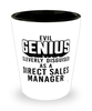 Funny Direct Sales Manager Shot Glass Evil Genius Cleverly Disguised As A Direct Sales Manager