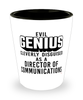 Funny Director Of Communications Shot Glass Evil Genius Cleverly Disguised As A Director Of Communications