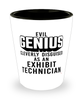 Funny Exhibit Technician Shot Glass Evil Genius Cleverly Disguised As An Exhibit Technician
